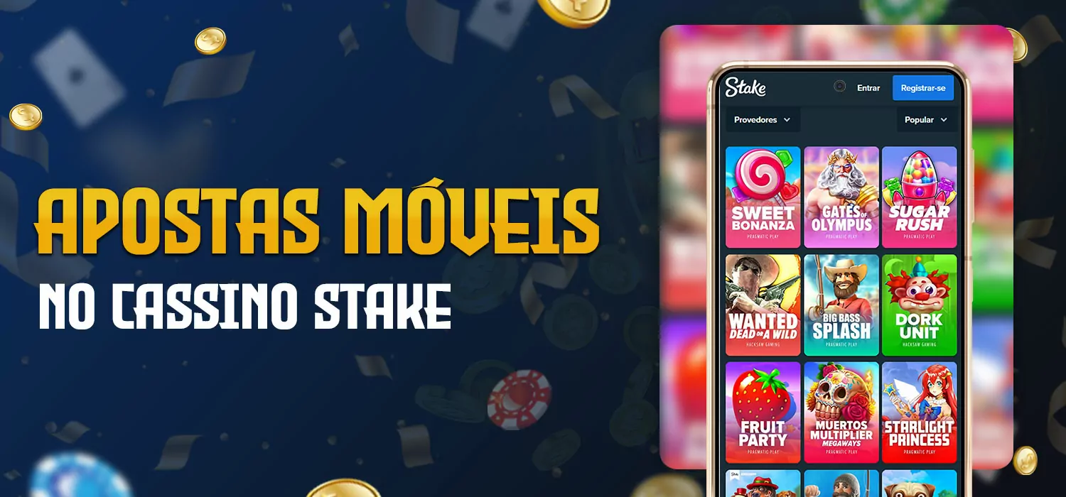 apostas móveis no cassino stake