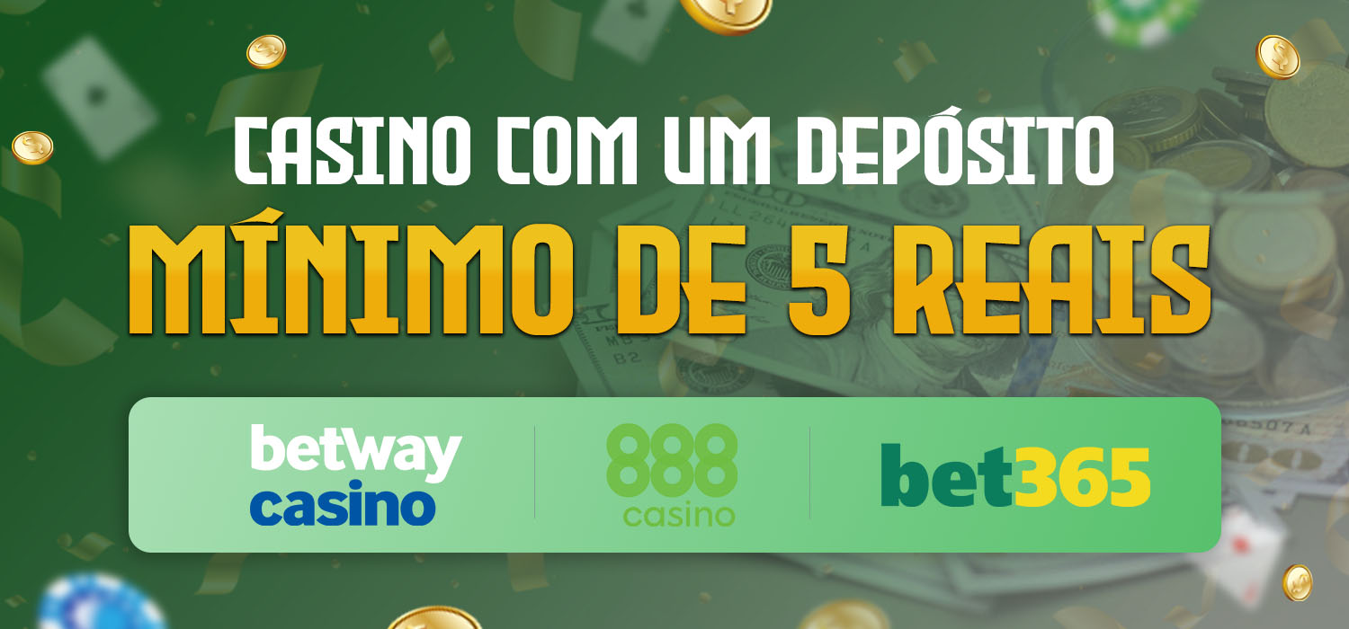 casino com um depósito mínimo de 5 reais