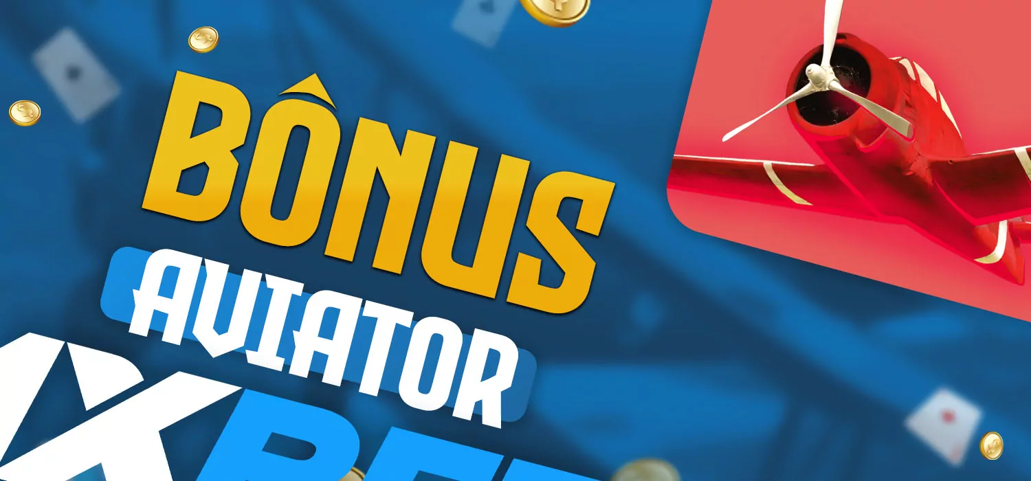 b&ocirc;nus 1xbet aviator